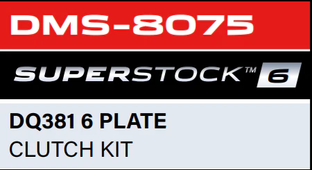 DQ381 Superstock 6 Clutch Kit | Top Quality | Fuel Hungry Solutions 
